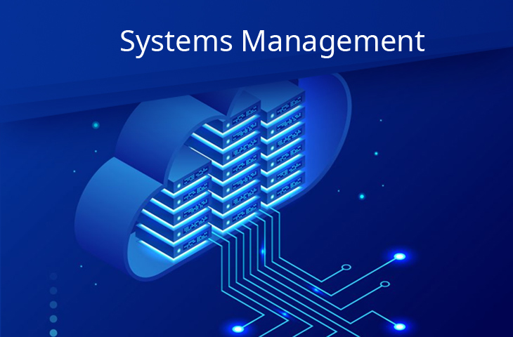 Systems management and control
